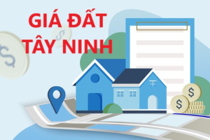 Bảng giá đất mới trên địa bàn tỉnh Tây Ninh